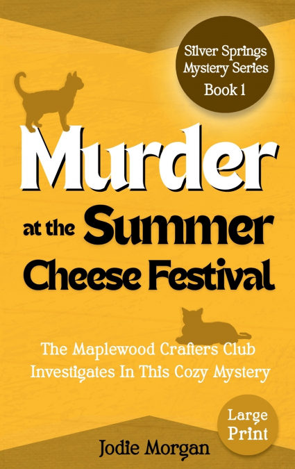 Murder At The Summer Cheese Festival