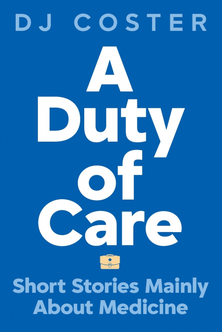 A Duty of Care