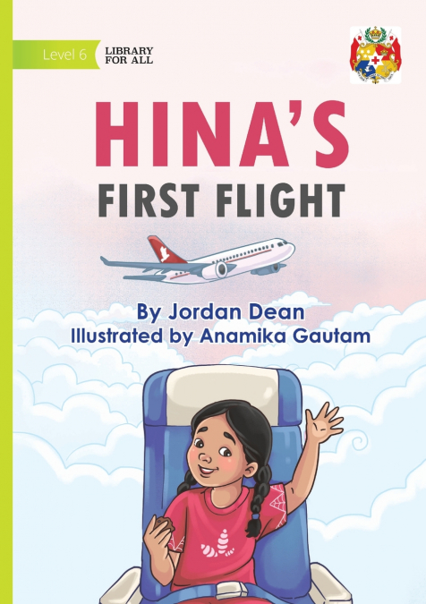 Hina’s First Flight