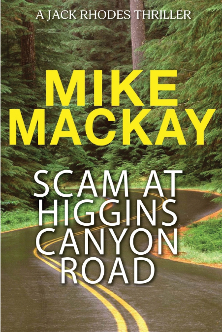 Scam at Higgins Canyon Road