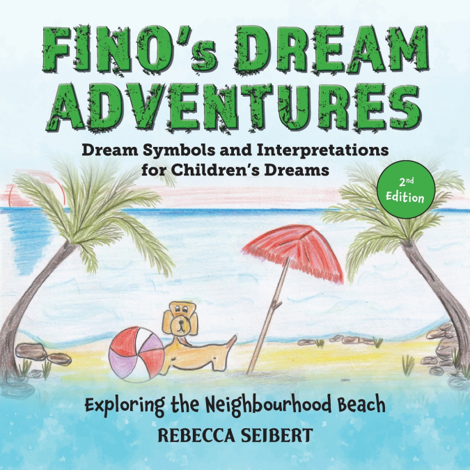 Fino’s Dream Adventures Book 5