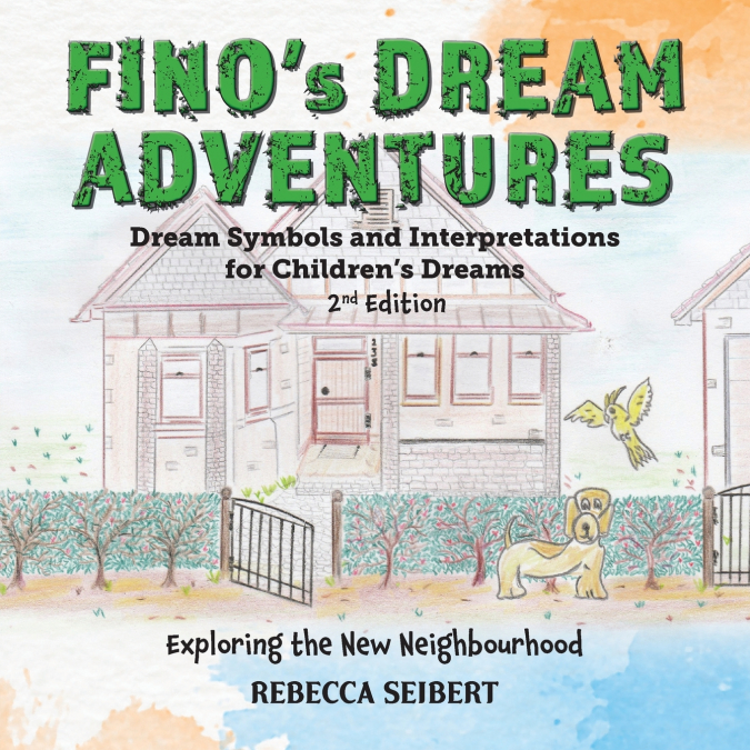 Fino’s Dream Adventures Book 7 second ed