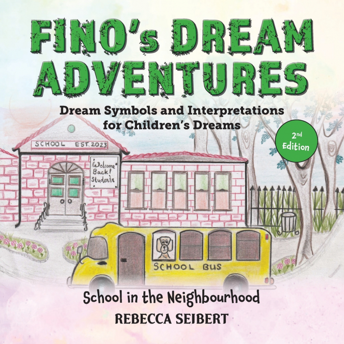 Fino’s Dream Adventures Book 9 second ed