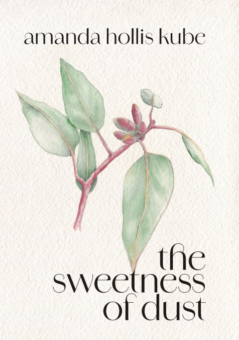 The sweetness of dust