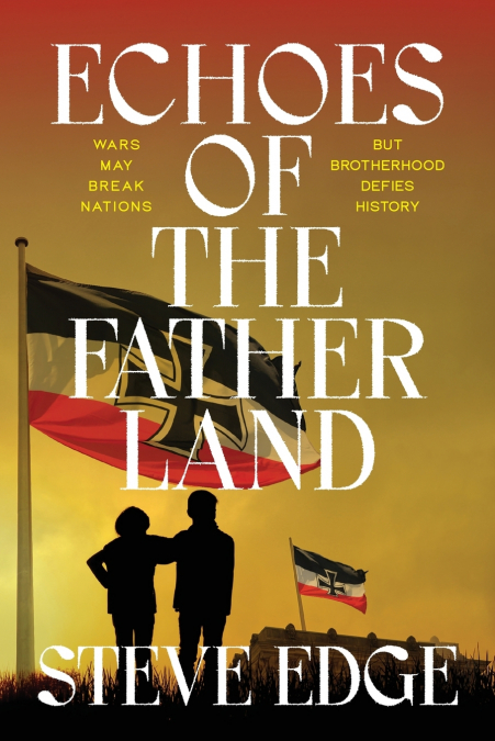 Echoes of The Fatherland
