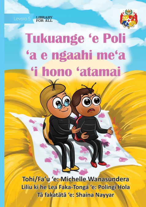 Polly’s Thoughts Pass By - Tukuange ’e Poli ’a e ngaahi me’a ’i hono ’atamai