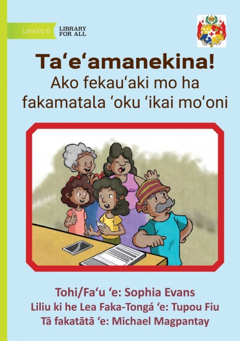 Unbelievable! Learn About Misinformation - Taʻeʻamanekina! Ako fekauʻaki mo ha fakamatala ’oku ʻikai moʻoni