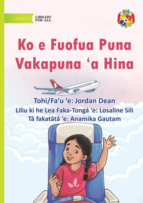 Hina’s First Flight - Ko e Fuofua Puna Vakapuna ’a Hina
