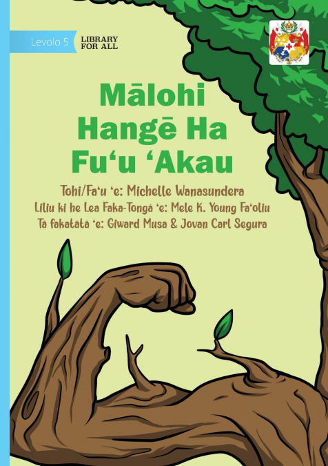 Strong Like a Tree - Mālohi Hangē Ha Fu’u ’Akau