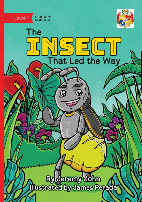 The Insect That Led the Way