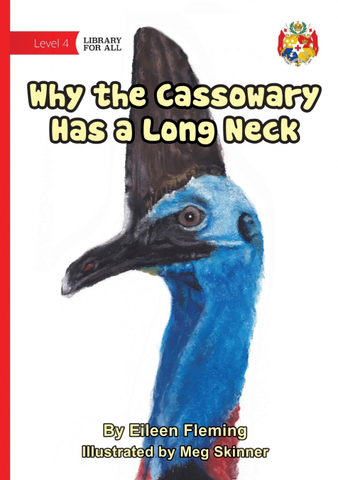 Why the Cassowary Has a Long Neck