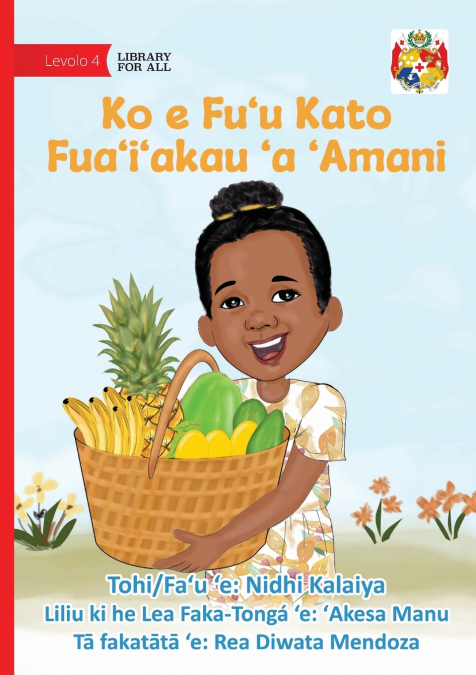 Amani’s Big Fruit Basket - Ko e Fuʻu Kato Fuaʻiʻakau ’a ’Amani