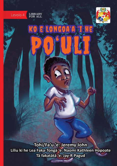 The Noise in the Night - Ko e Longoa’a ’i he Po’uli