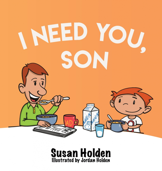 I Need You Son
