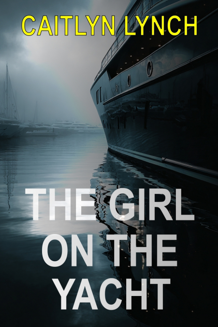 The Girl on the Yacht
