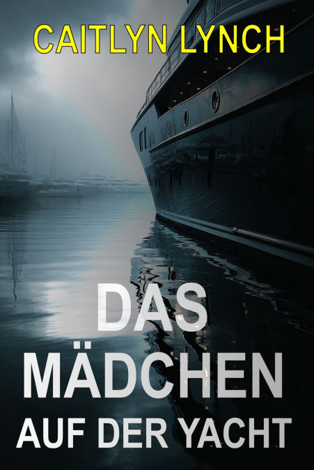 Das Mädchen auf der Yacht