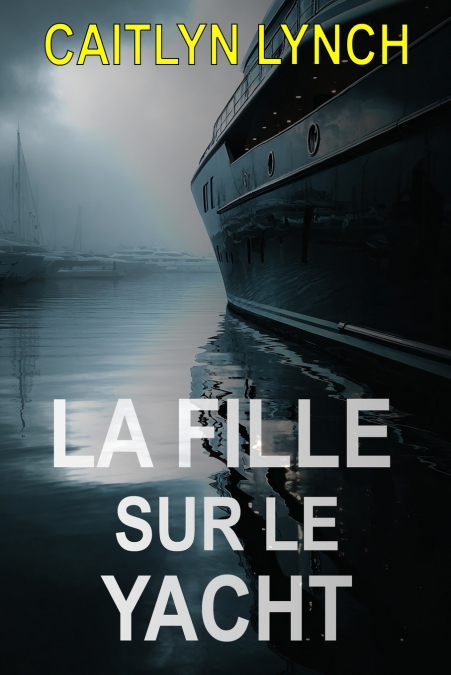 La Fille sur le Yacht
