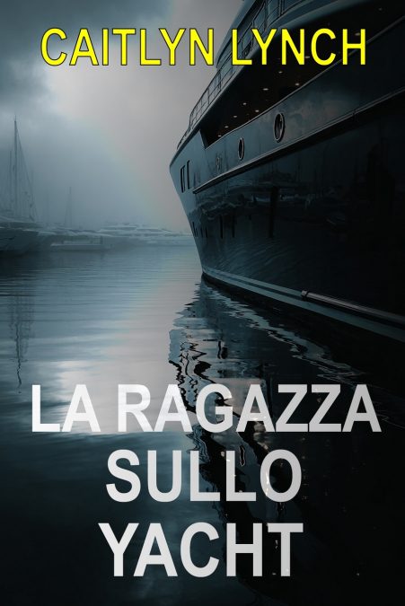 La Ragazza sullo Yacht
