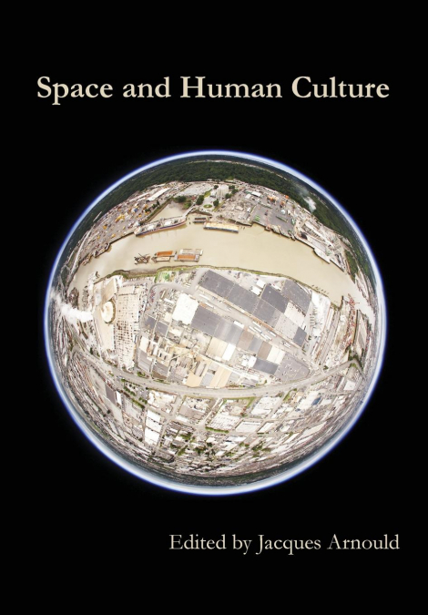 Space and Human Culture