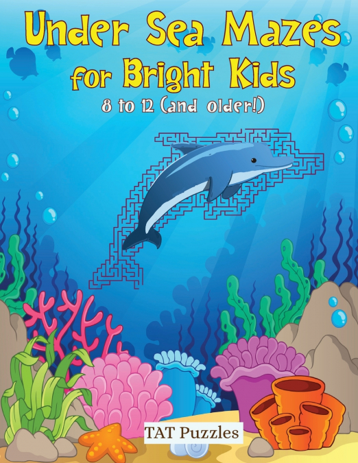 Under Sea Mazes for Bright Kids