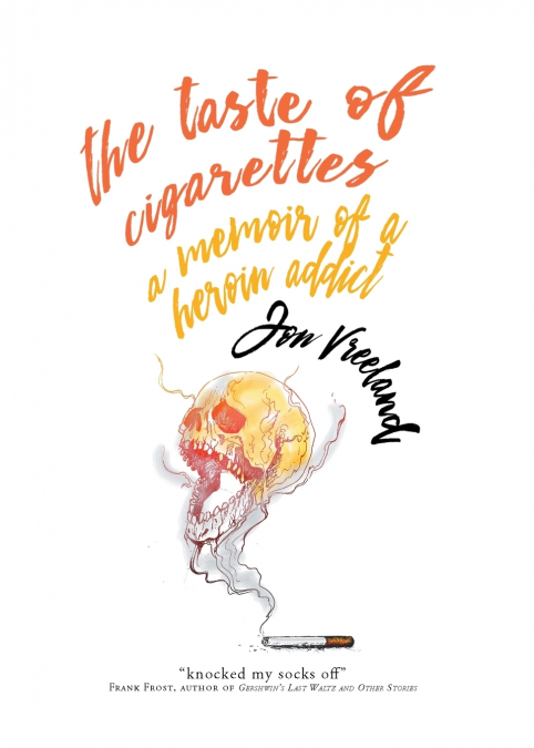 The Taste of Cigarettes