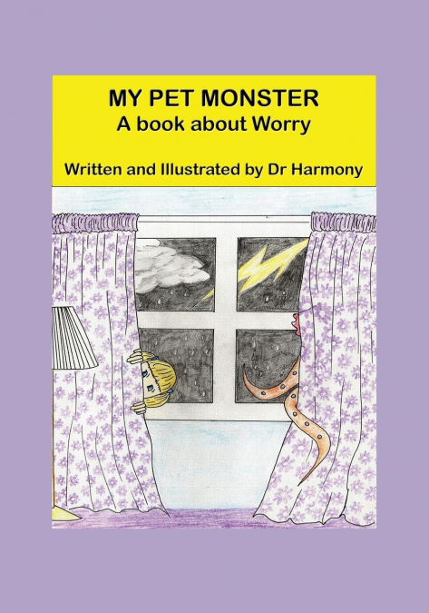My Pet Monster- A book about Worry