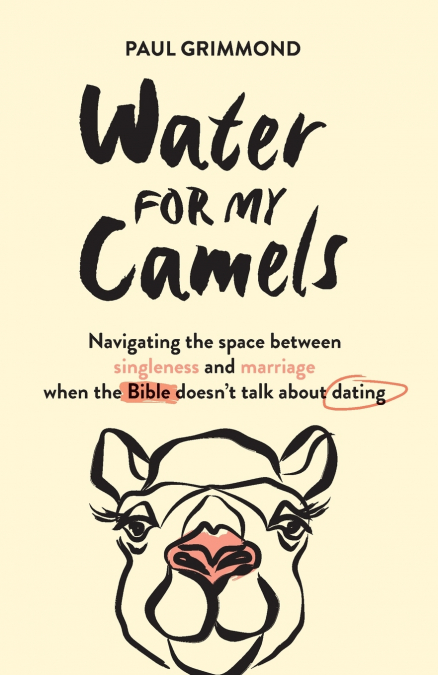 Water for My Camels