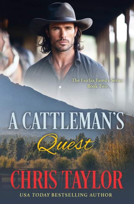 A Cattleman’s Quest