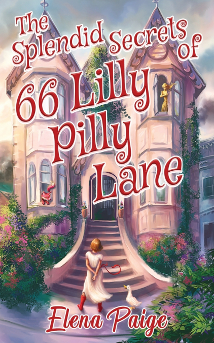 The Splendid Secrets of 66 Lilly Pilly Lane