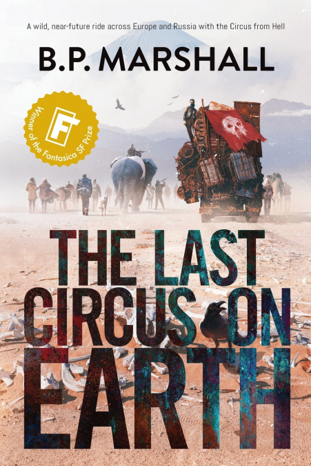 The Last Circus on Earth