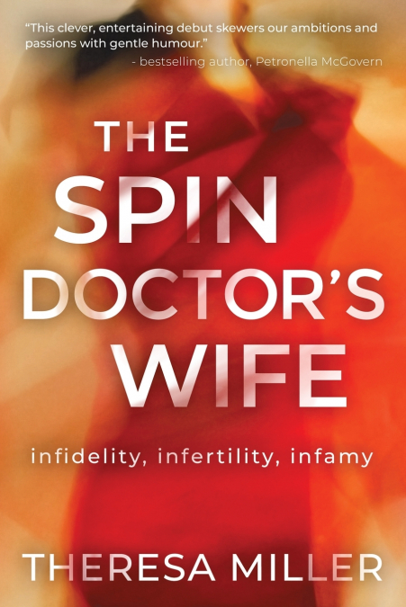 The Spin Doctor’s Wife