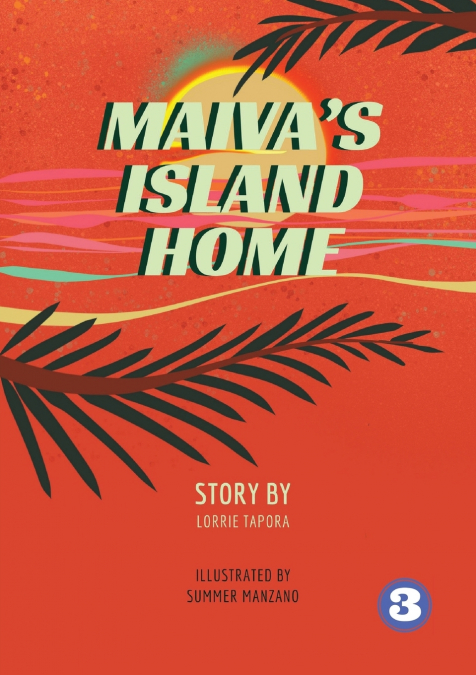 Maiva’s Island Home