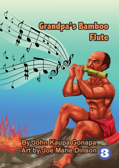 Grandpa’s Bamboo Flute