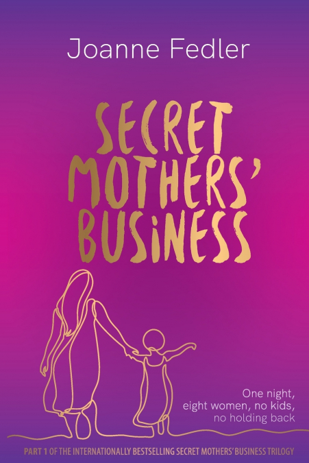 Secret Mothers’ Business