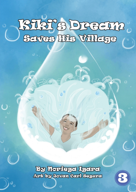 Kiki’s Dream Saves His Village