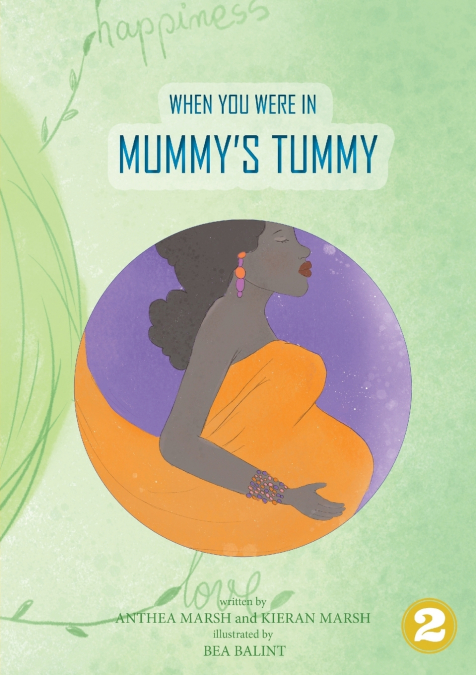 When You Were In Mummy’s Tummy