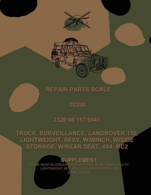 Repair Parts Scale, Truck, Surveillance, Land Rover 110, Lightweight, RFSV, W/Winch, W/Side Storage, W/Rear Seat, 4x4, MC2