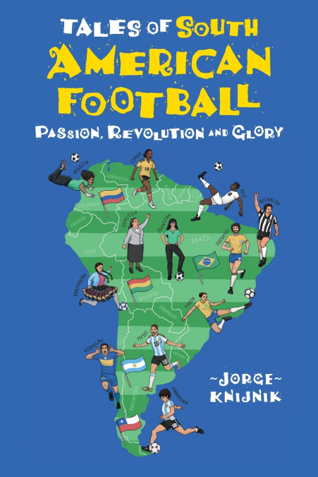 Tales of South American Football