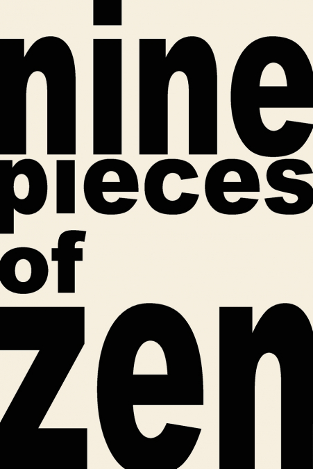 nine pieces of zen