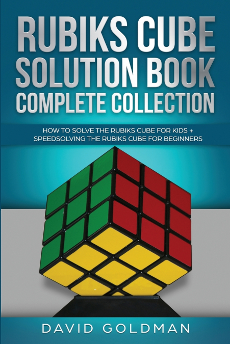 Rubik’s Cube Solution Book Complete Collection