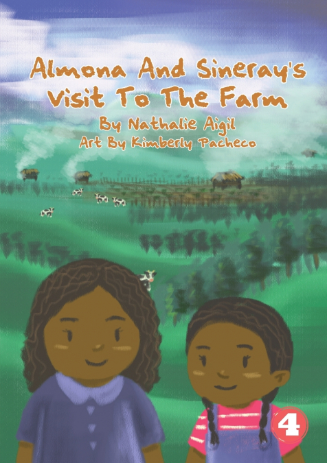 Almona and Sineray’s Visit to the Farm