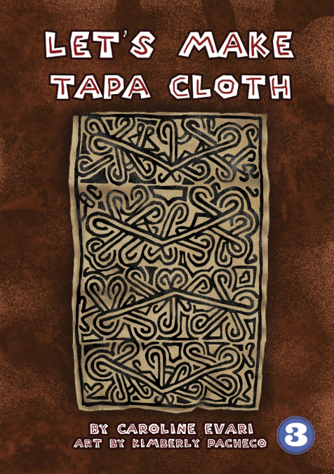 Let’s Make Tapa Cloth