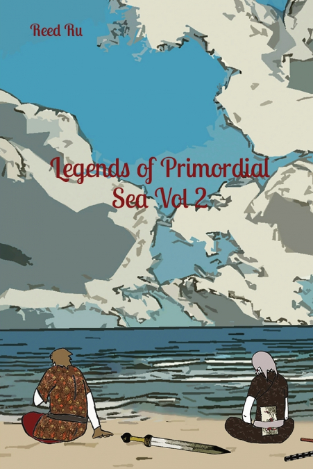 Legends of Primordial Sea Vol 2