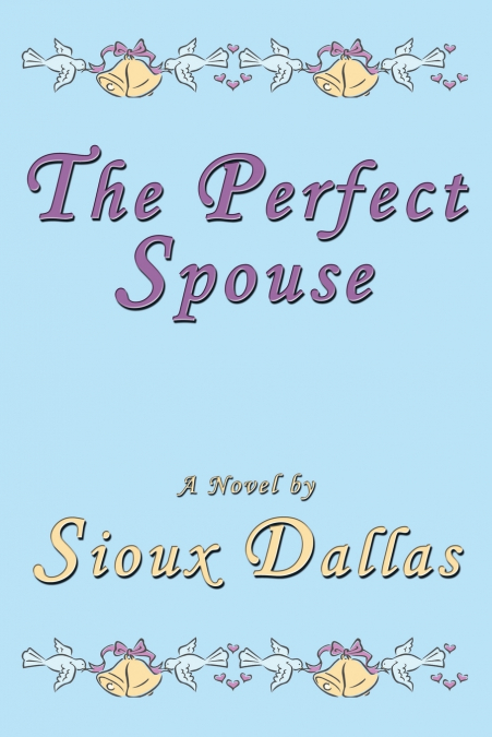 The Perfect Spouse