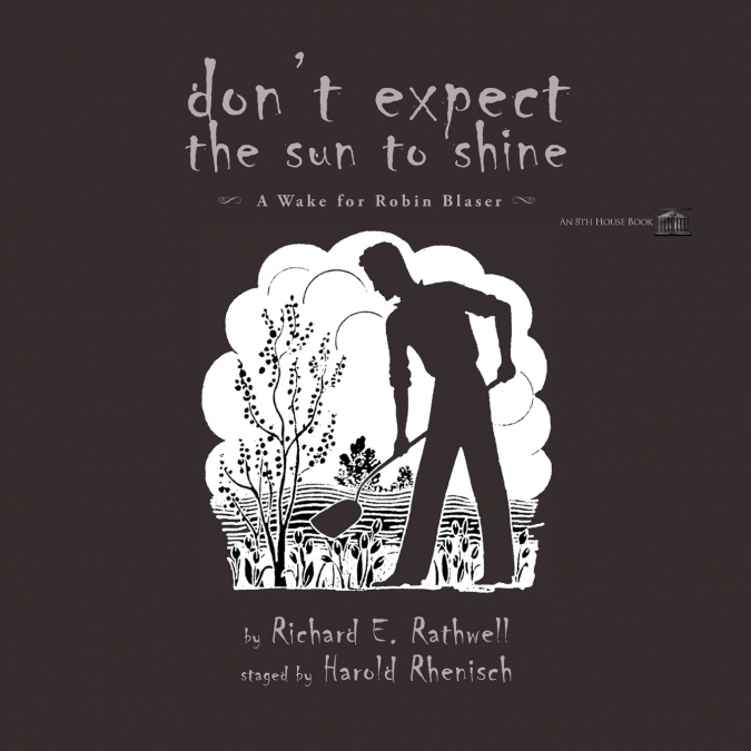 Don’t Expect the Sun to Shine