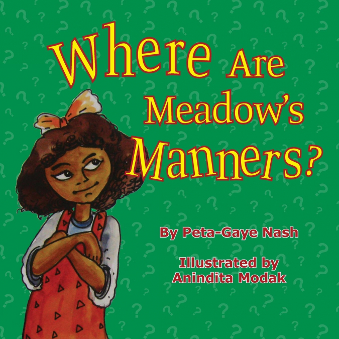Where Are Meadow’s Manners