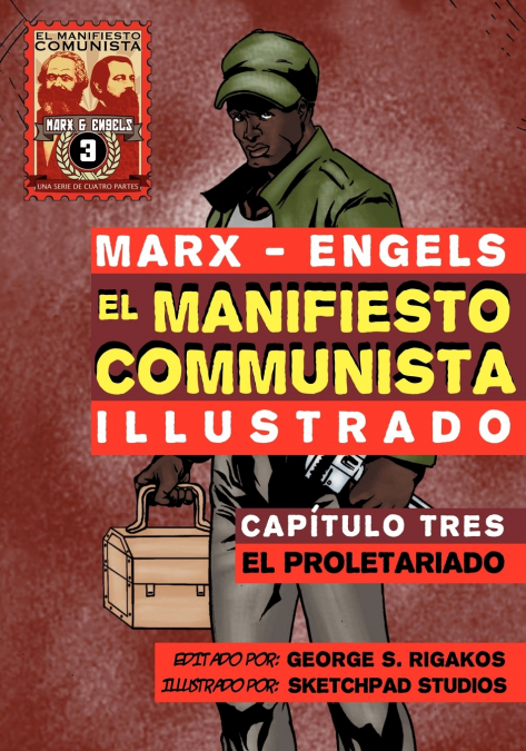 El Manifiesto Comunista (Ilustrado) - Capítulo Tres