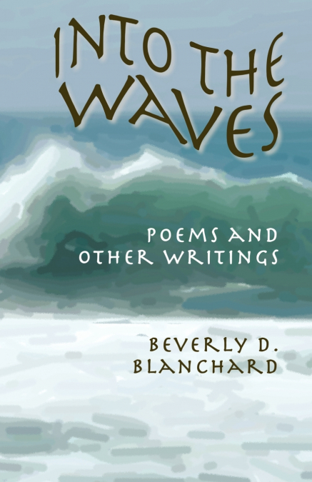 Into the Waves