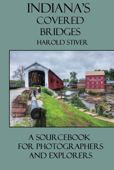 Indiana’s Covered Bridges