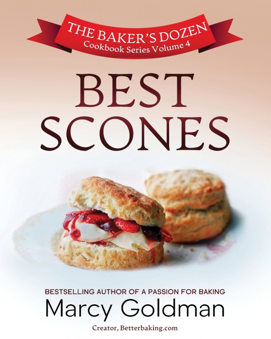 The Baker’s Dozen Volume Four, Best Scones